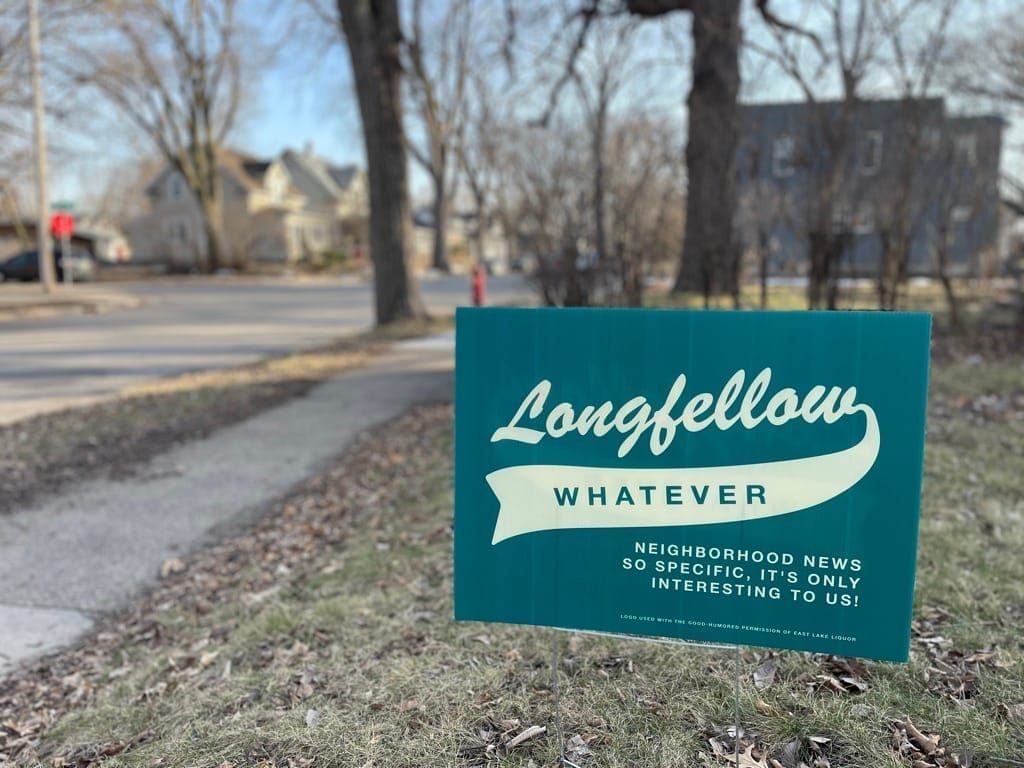 Longfellow Whatever yard signs