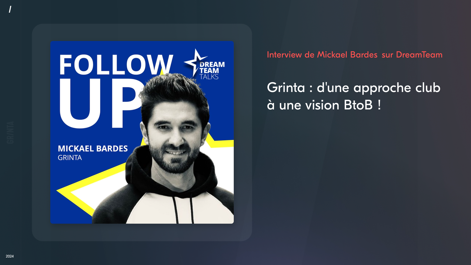 Grinta : d’une approche club à une vision B2B !