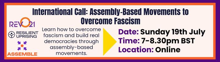 Assembly-Based Mobilisation: Global Briefing to Overcome Fascism
