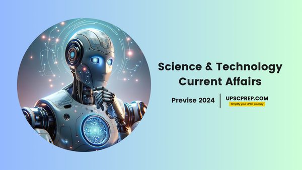 Previse 2025: S&T most important current affairs