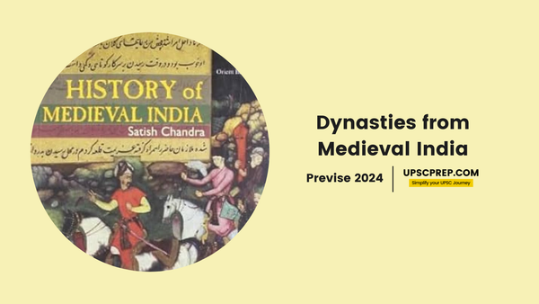 Previse 2025: Medieval India - Dynasties