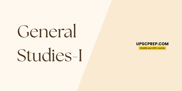 UPSC CSE General Studies - I