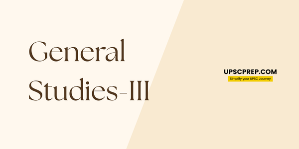 UPSC CSE General Studies - III