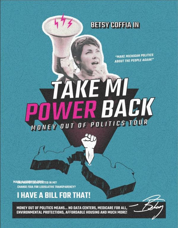 Join us on September 28th as we host Betsy Coffia on her Take MI Power Back tour!