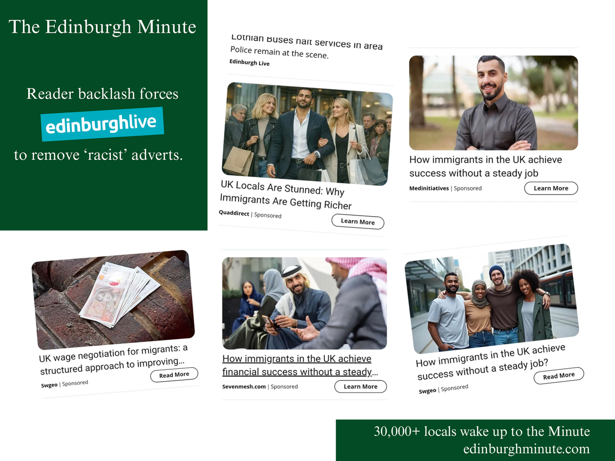Edinburgh Live removes ‘racist’ ads after reader backlash