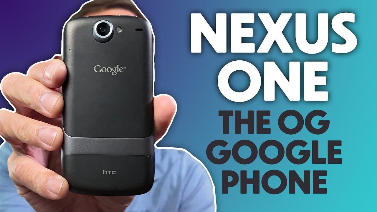Android History - Google Nexus One: Android Trailblazer