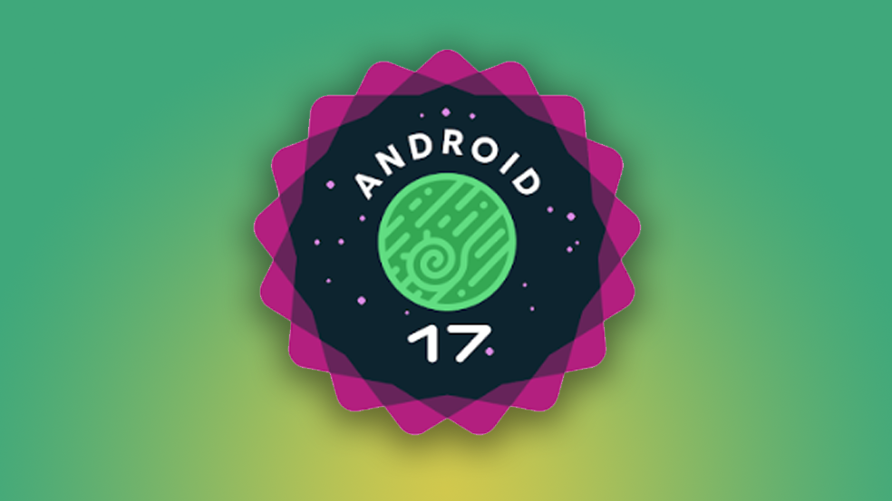 The First Android 17 Beta is Coming Soon! UPDATE: It's Released!