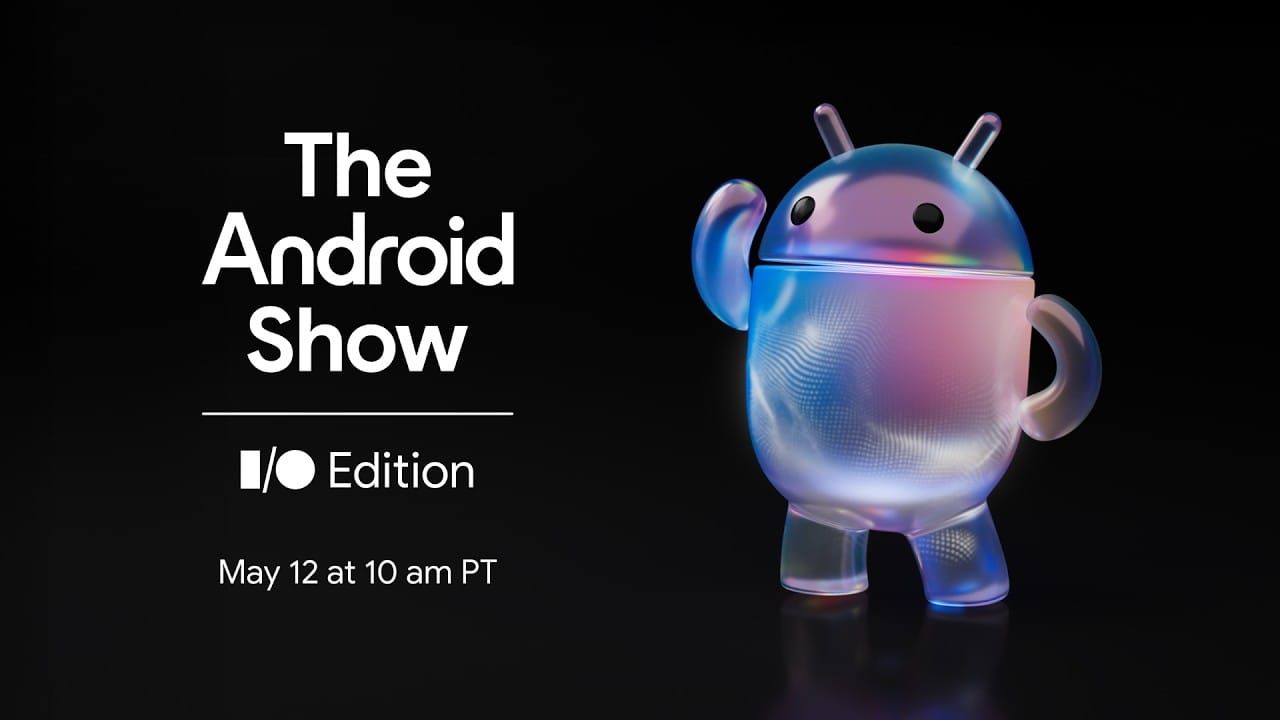 Everything You Need to Know From The Android Show: I/O Edition 2026