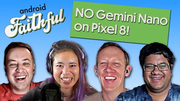 Consistently Inconsistent Assistant - Android Faithful Episode #35