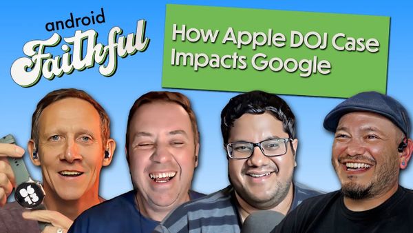 Apple Gets Beepered By the DOJ - Android Faithful Episode #37