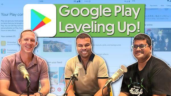 Google Play Leveling Up! - Android Faithful Episode #54