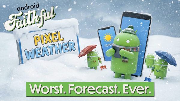 Should We Talk About the Weather? - Android Faithful Episode #133