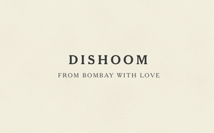 Dishoom