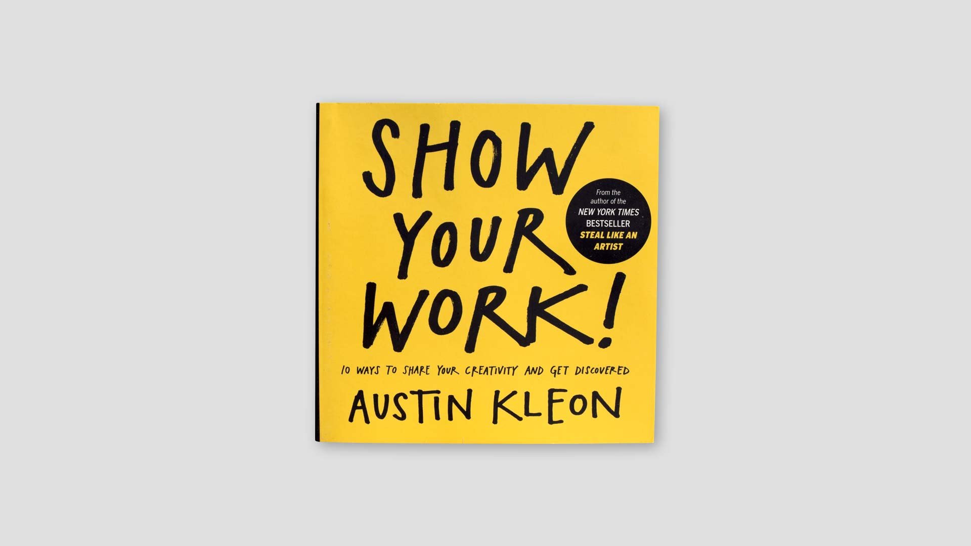 Show Your Work by Austin Kleon