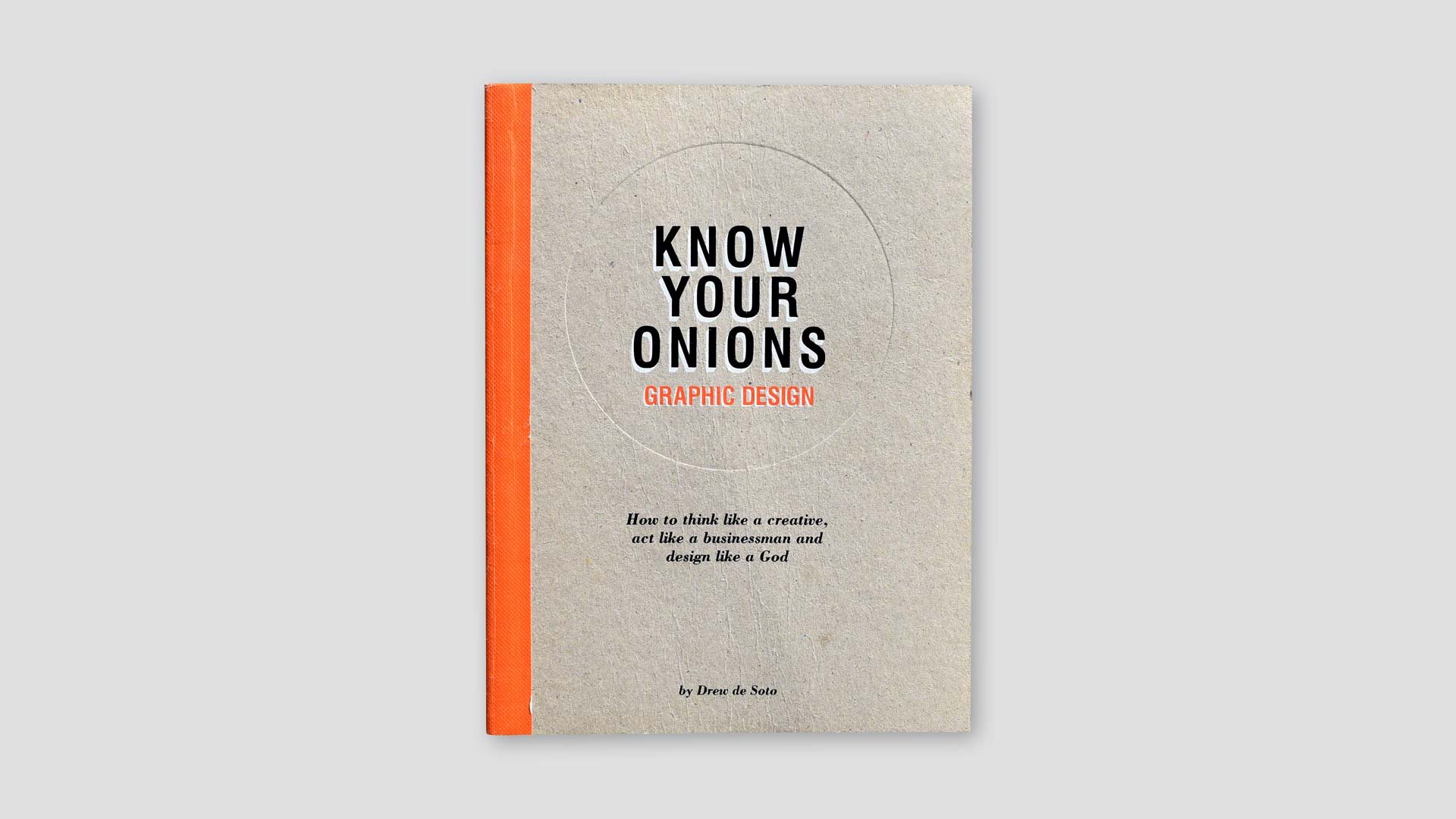 Know Your Onions by Drew de Soto