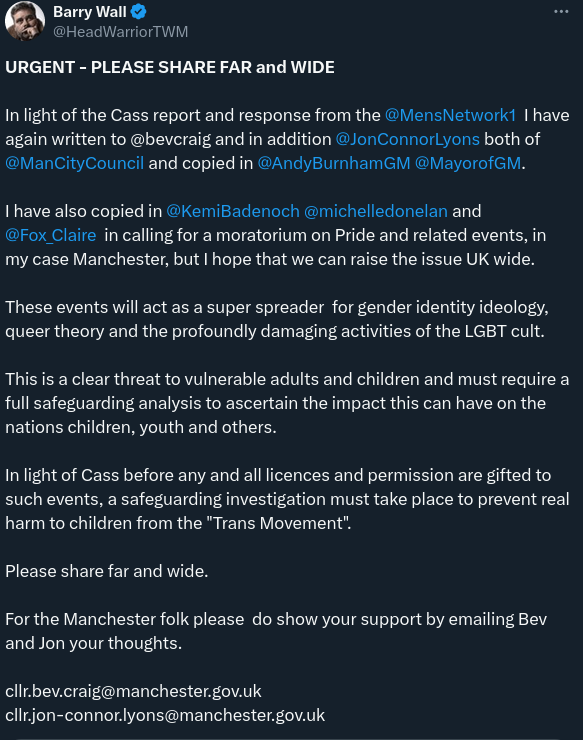 Tweet by Barry Wall, text too long to include in full but uses the Cass review to call for a “moritorium on Pride and related events”, including calling on Manchester council to deny a licence to Manchester’s annual Pride event.
