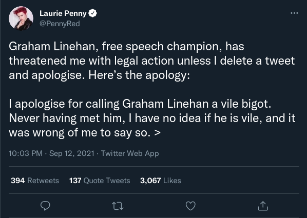Tweet by Laurie Penny (@PennyRed) reading “Graham Linehan, free speech champion, has threatened me with legal action unless I