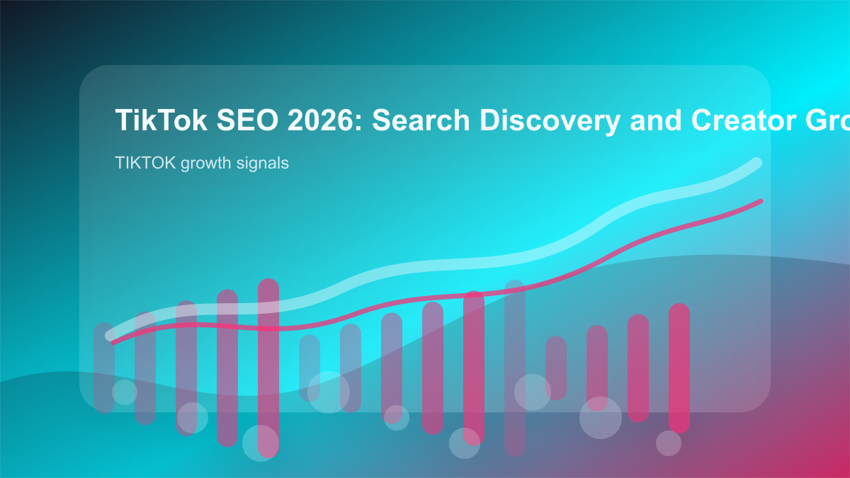 TikTok SEO 2026: Search Discovery and Creator Growth Playbook cover showing tiktok growth signals, content workflow, and performance checks