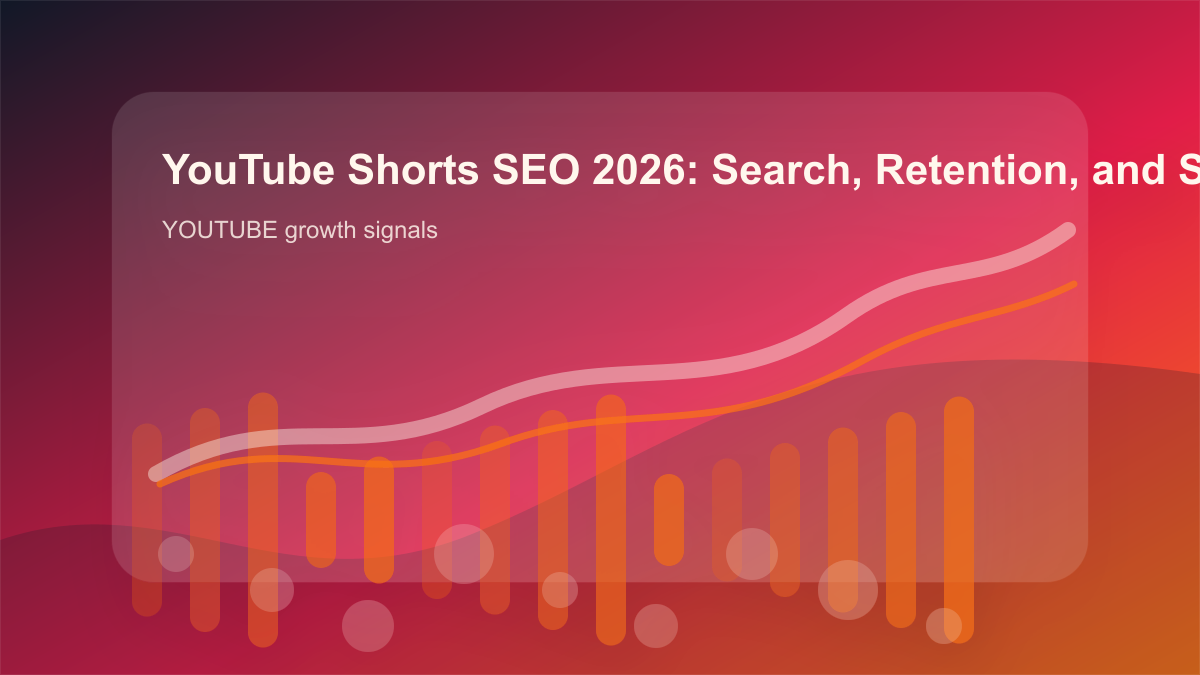 YouTube Shorts SEO 2026: Search, Retention, and Subscriber Growt cover showing youtube growth signals, content workflow, and performance checks