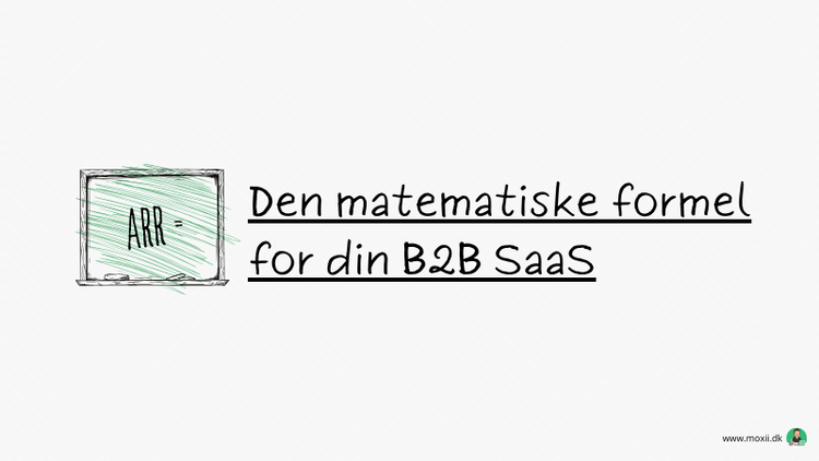 Den matematiske formel for din B2B SaaS