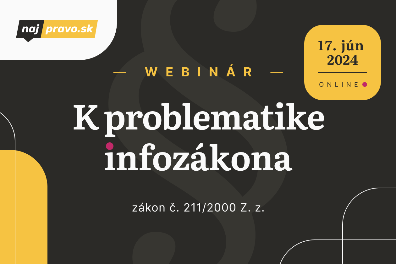 WEBINÁR: Infozákon z pohľadu aplikačných problémov