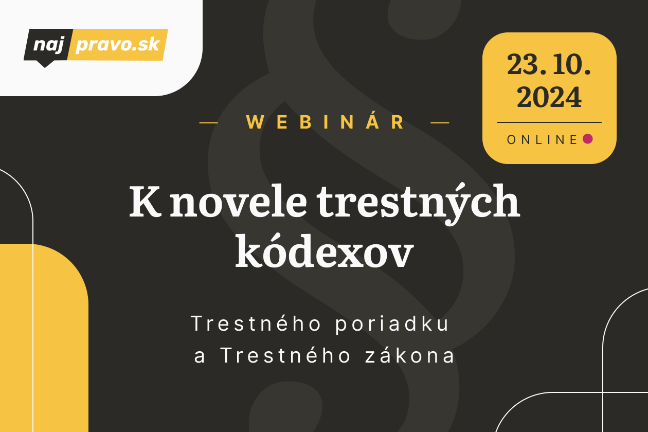 WEBINÁR: K novele trestných kódexov