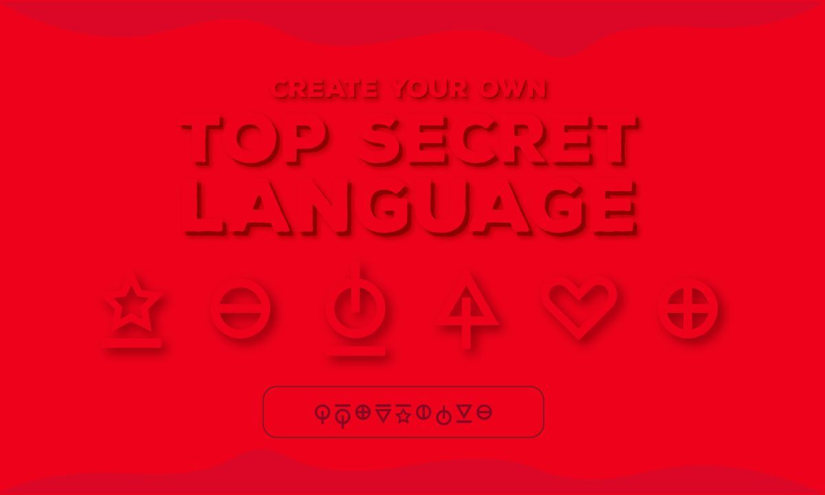Create Your Own Top Secret Language