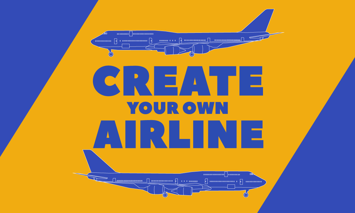 Create Your Own Airline