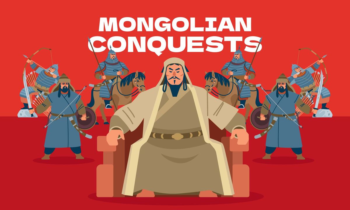 The Great Mongolian Conquests