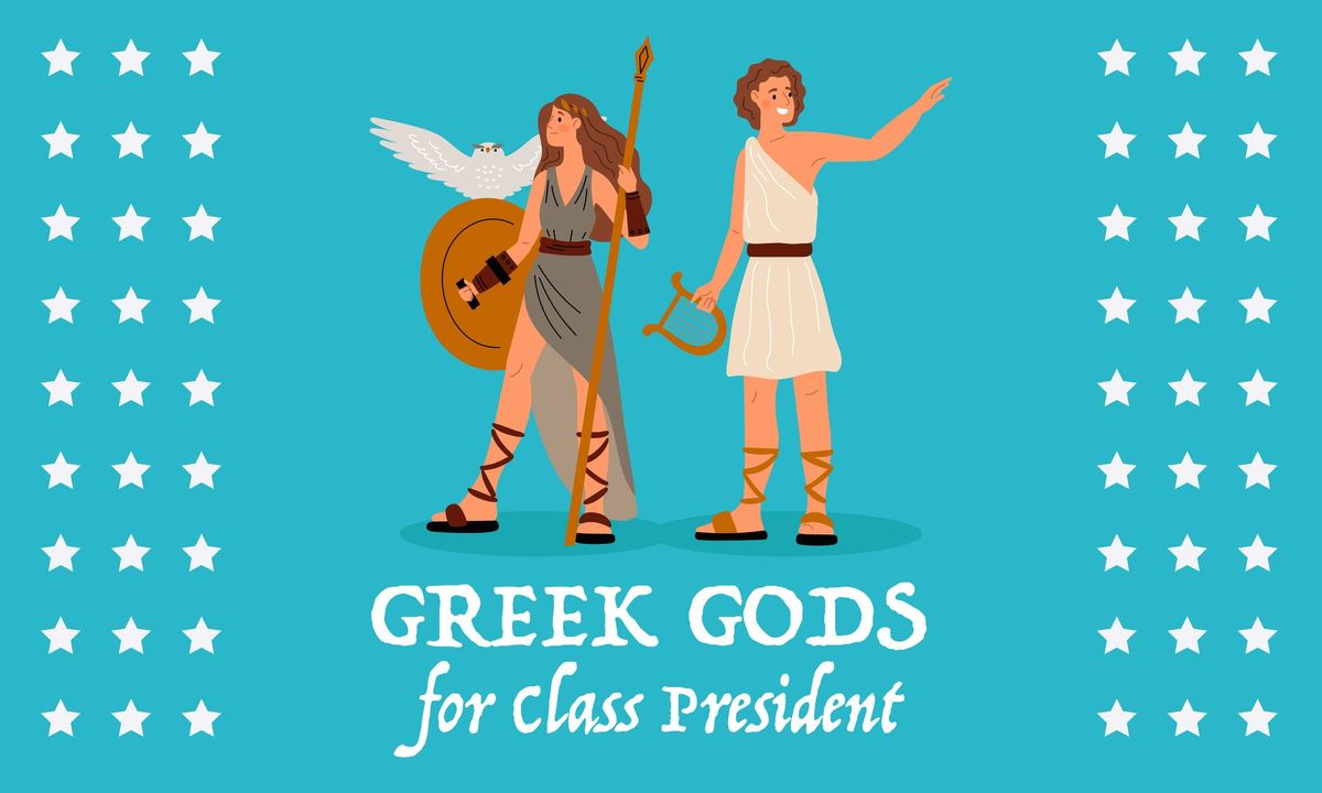 Greek Gods for Class President