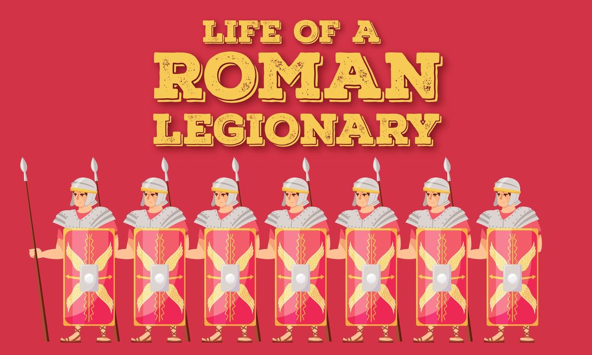 Life of a Roman Legionary