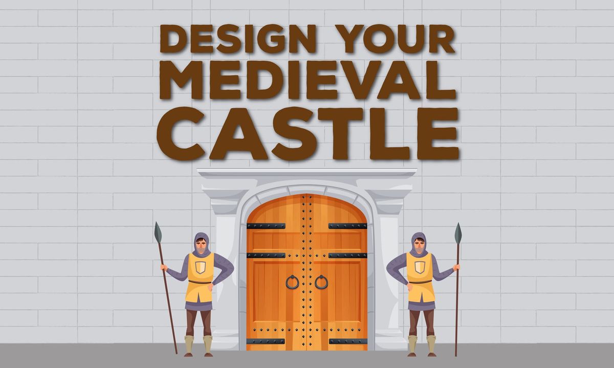 Design Your Own Castle