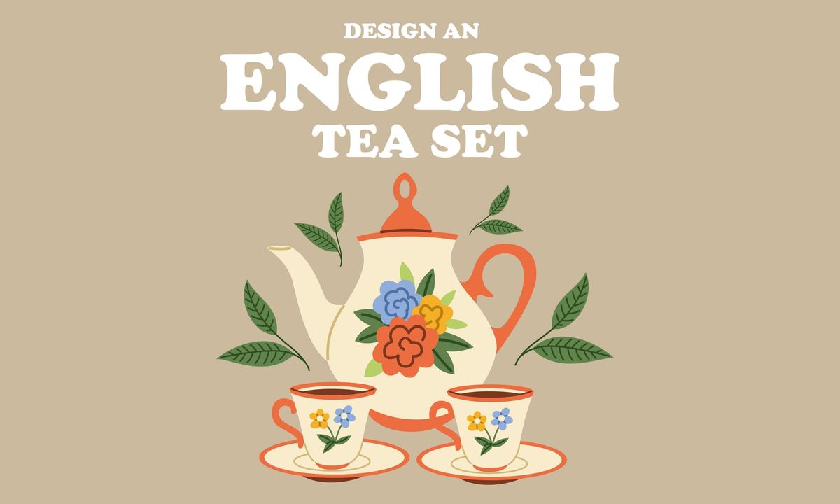 Icons of England: Design an English Tea Set