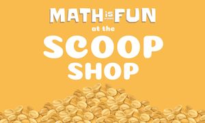 Math is More Fun: At the Scoop Shop