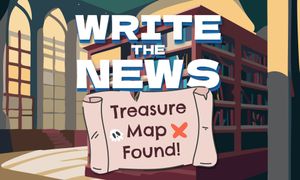 Write the News: Lost Treasure Map Found