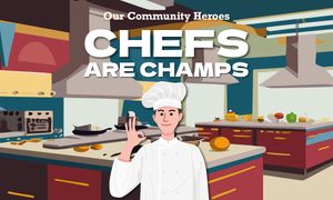 Community Heroes: Chefs are Champs