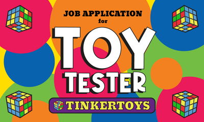 Fun Job Application: Toy Tester
