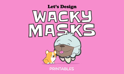 Let's Design Wacky Masks