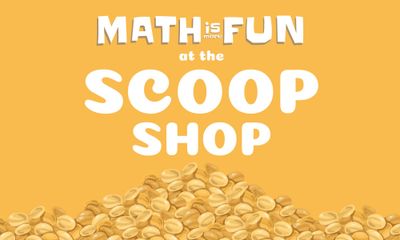 Math is More Fun: At the Scoop Shop