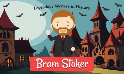 Legendary Writers in History: Bram Stoker