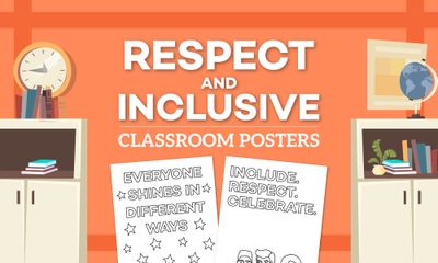 Respect & Inclusiveness Classroom Posters