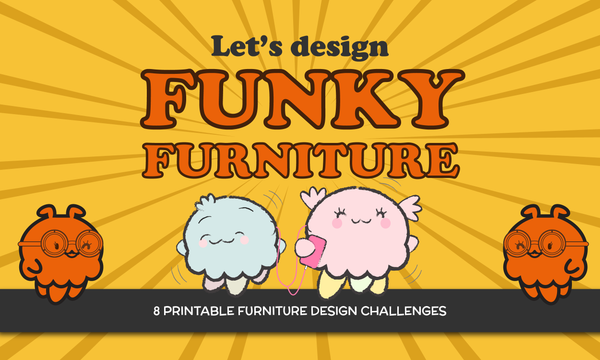 Let's Design Funky Furniture
