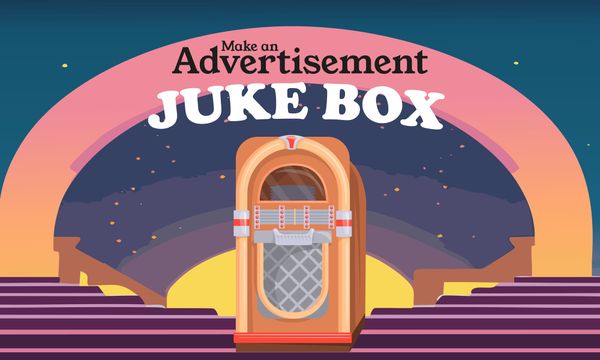 Make an Advertisement: The Juke Box