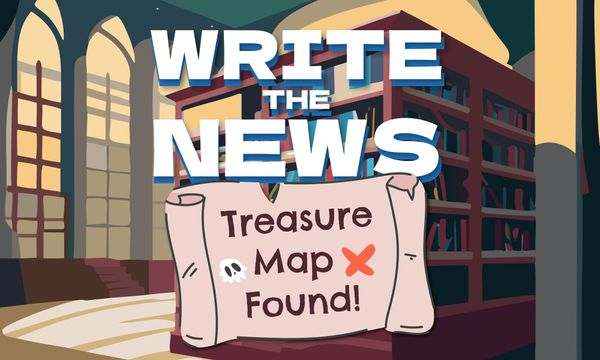 Write the News: Lost Treasure Map Found