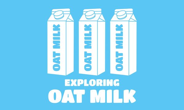Exploring Oat Milk