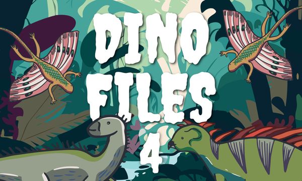 Dinosaur Files 4: Bring Prehistoric Giants to Life
