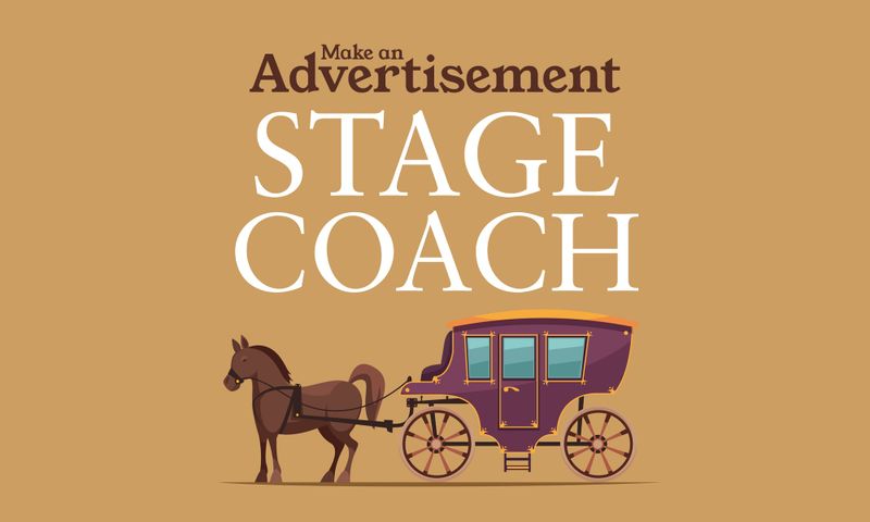 Make an Advertisement: The Stage Wagon
