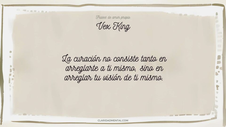 Vex King: La curación no consiste tanto en arreglarte a ti mismo, sino en arreglar tu visión de ti mismo.
