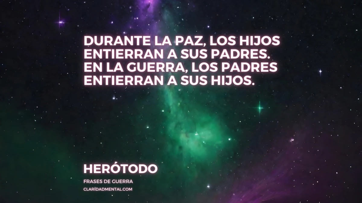 Frases de guerra, Frases Históricas