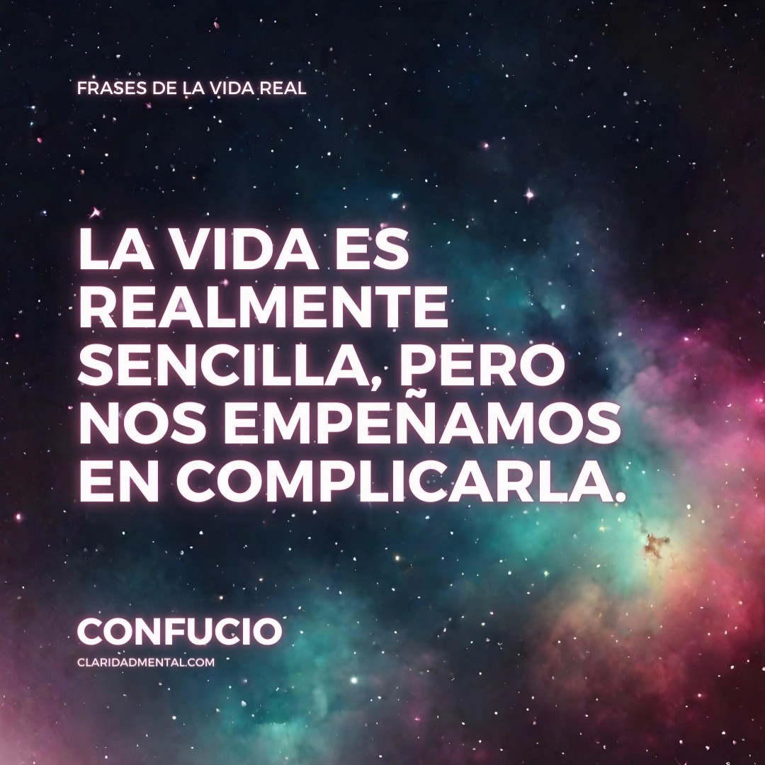 Frases de Vida, Frases Reflexivas, Frases de la vida real